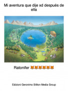 Ratonifer 🦊🦊🦊🦊🦊🦊 - Mi aventura que dije xd despu&eacute;s de ella