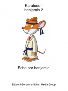 Echo por benjamin - Karateee! benjamin 2