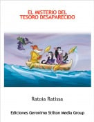 Ratoia Ratissa - EL MISTERIO DEL TESORO DESAPARECIDO