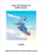 LAURA - UNA SETTIMANA IN MONTAGNA!
