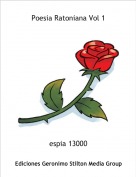 espia 13000 - Poesia Ratoniana Vol 1