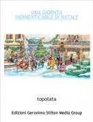 topotata - UNA GIORNTA INDIMENTICABILE DI NATALE