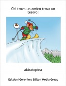akiratopina - Chi trova un amico trova un tesoro!
