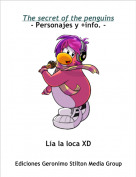 L&iacute;a la loca XD - The secret of the penguins- Personajes y +info. -