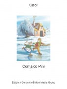 Comarco Pini - Ciao!