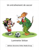 Luminette Stilton - Un entra&icirc;nement de soccer