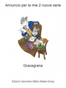 Gracegrana - Annuncio per la mie 2 nuove serie