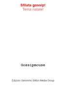 Gossipmouse - Sfilata gossip!Tema natale!