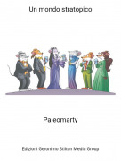 Paleomarty - Un mondo stratopico