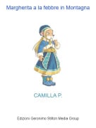 CAMILLA P. - Margherita a la febbre in Montagna