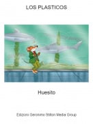 Huesito - LOS PLASTICOS