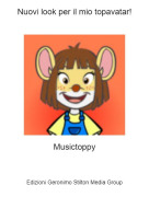 Musictoppy - Nuovi look per il mio topavatar!