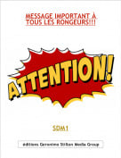 SDM1 - MESSAGE IMPORTANT &Agrave; TOUS LES RONGEURS!!!