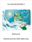 RatiCarme - LA CASA ENCANTADA 2