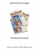 terratoncita loquita - para los de mi saga