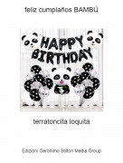 terratoncita loquita - feliz cumpla&ntilde;os BAMB&Uacute;