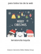 terratoncita loquita - para todos los de la web