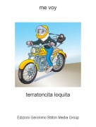 terratoncita loquita - me voy