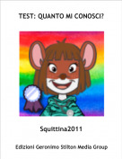 Squittina2011 - TEST: QUANTO MI CONOSCI?