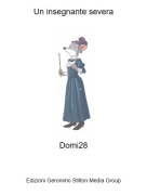 Domi28 - Un insegnante severa