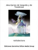 ratitalectora - descripcion de languida y de Tenebrosa