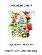 Segnalibretta Multicolor - OPERAZIONE LIBERT&Agrave;