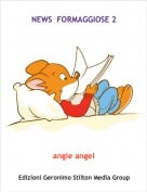 angie angel - NEWS  FORMAGGIOSE 2
