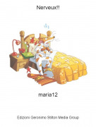 maria12 - Nerveux!!