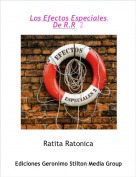 Ratita Ratonica - Los Efectos Especiales De R.R  2