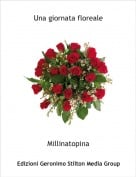 Millinatopina - Una giornata floreale