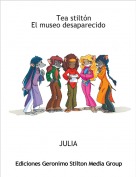 JULIA - Tea stilt&oacute;n El museo desaparecido