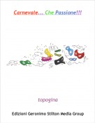 topogina - Carnevale... Che Passione!!!