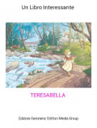 TERESABELLA - Un Libro Interessante