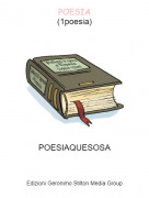POESIAQUESOSA - POESIA(1poesia)