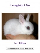 Livy Stilton - Il coniglietto di Tea