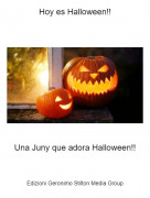 Una Juny que adora Halloween!! - Hoy es Halloween!!