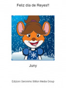 Juny - Feliz d&iacute;a de Reyes!!