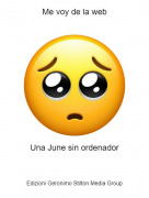 Una June sin ordenador - Me voy de la web