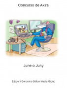 June o Juny - Concurso de Akira