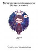 JUNY - Nombres de personajes concurso My Hero Academia