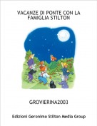 GROVIERINA2003 - VACANZE DI PONTE CON LA FAMIGLIA STILTON