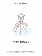Formaggina212 - La mia sfilata!