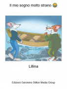 Lillina - Il mio sogno molto strano 😂