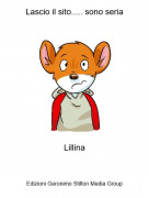 Lillina - Lascio il sito..... sono seria