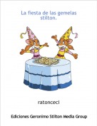 ratonceci - La fiesta de las gemelas stilton.
