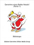 Bibliotopo - Geronimo aiuta Babbo Natale!(Parte 1)