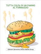 baoly - TUTTA COLPA DI UN PANINO AL FORMAGGIO
