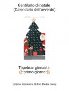 Topebrar ginnasta 👉🏻primo giorno👈🏻 - Gentilario di natale (Calendario dell'avvento)