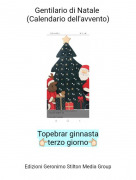 Topebrar ginnasta👉🏻terzo giorno👈🏻 - Gentilario di Natale (Calendario dell'avvento)