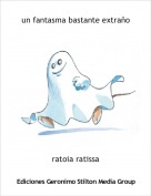 ratoia ratissa - un fantasma bastante extra&ntilde;o